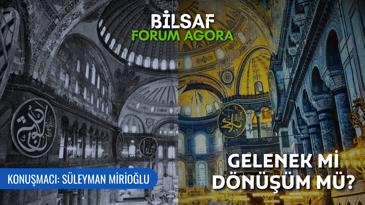 Gelenek mi Dönüşüm mü? - Süleyman Mirioğlu