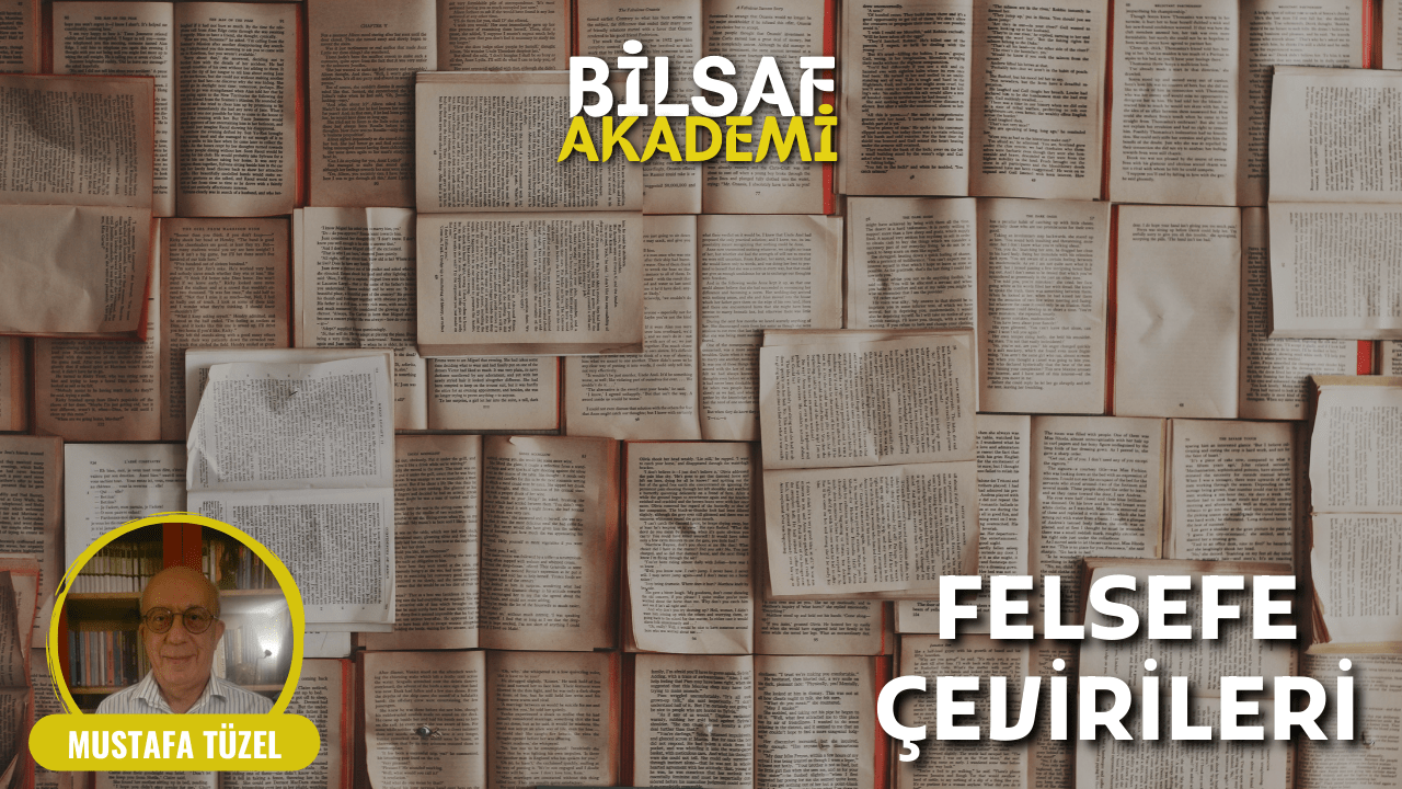 Felsefe Çevirilerinde Kavramların Önemi - Mustafa Tüzel