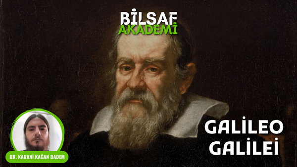 Galileo Galilei - Karani Kağan Badem